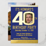 Invitación Con Relieve Metalizado 40th Birthday party dark blue gold foil photo<br><div class="desc">Bold simple graphic dark blue, and gold foil or your own foil color photo template 40th birthday party invitation. Personalize this milestone birthday invitation with your own birthday party event details, and a photos of your birthday boy or girl in the center of the 0 in 40 and one full...</div>