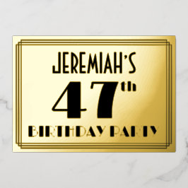Invitación Con Relieve Metalizado 47ª Fiesta de Cumpleaños — Aspecto Art Deco "47" +