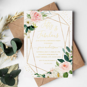 Invitación Con Relieve Metalizado 50 & Fabuloso Cumpleaños Floral Rosa Dorado