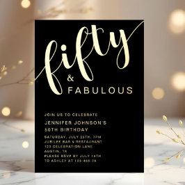 Invitación Con Relieve Metalizado 50 Y Fabuloso Cumpleaños Oro Negro