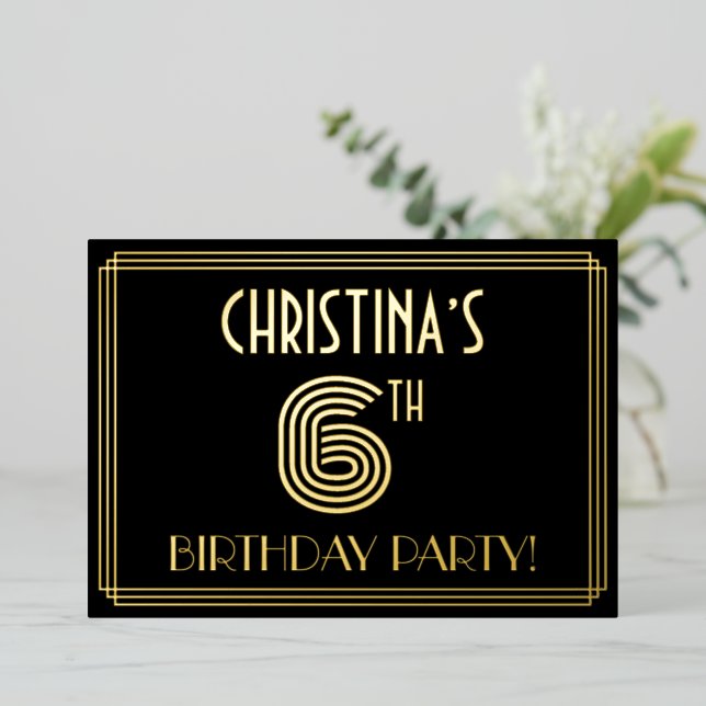 Invitación Con Relieve Metalizado 6ª Fiesta de Cumpleaños — Estilo Art Deco "6" + No (Anverso de pie)