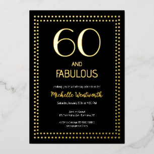 Invitación Con Relieve Metalizado 60 y Fabuloso Cumpleaños Elegante Sexagésimo Anive