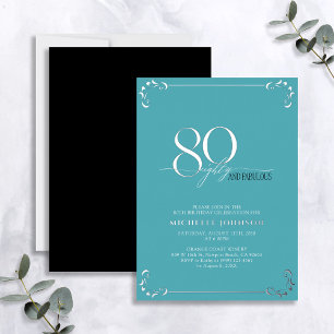 Invitación Con Relieve Metalizado 80 y fabuloso Cumpleaños turquesa y plata