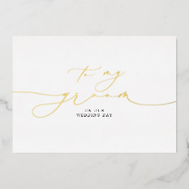 Invitación Con Relieve Metalizado A mi novio en nuestro día de bodas elegante