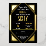 Invitación Con Relieve Metalizado Art Deco 60 cumpleaños Black Gold Real<br><div class="desc">Art Deco 60 cumpleaños Black Gold Real. Celebra tu estilo de los años 60 y te invitan con este diseño de cristal con elementos de Relieve metalizado reales, en oro, plata o oro rosa. Personalice fácilmente el texto y también puede cambiar el color de fondo de cada lado si lo...</div>
