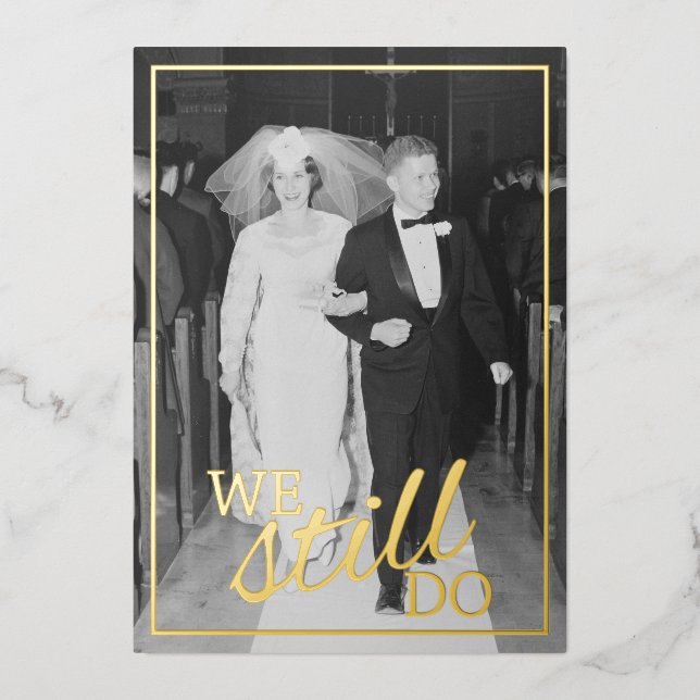 Invitación Con Relieve Metalizado Aún lo hacemos - Foto de aniversario de bodas y do (Anverso)