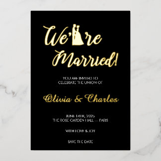 Invitación Con Relieve Metalizado Black & Gold “We Are Married” Foil Wedding Invitat