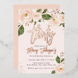 Invitación Con Relieve Metalizado Bonito Peach Floral Rosa Gold 30 cumpleaños<br><div class="desc">Más invitaciones de cumpleaños de bonito en la Pequeña Tienda Bayleigh!</div>