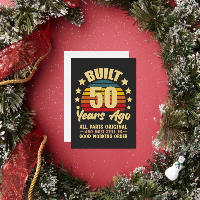 Invitación Con Relieve Metalizado Built 50 Years Ago All Parts Original 50 Birthday (in situ)