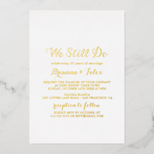 Invitación Con Relieve Metalizado Caligrafía moderna todavía hacemos oro