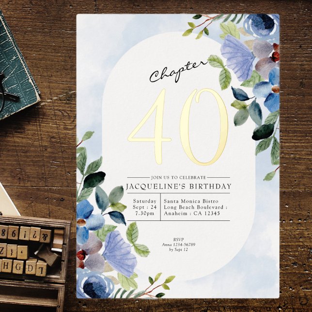 Invitación Con Relieve Metalizado Capítulo 40 Blue Floral 40 cumpleaños Gold (Subido por el creador)