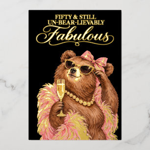 Invitación Con Relieve Metalizado Cincuenta y fabuloso oso glamuroso fiesta de cumpl