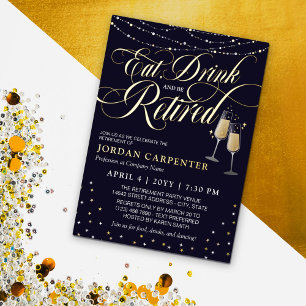 Invitación Con Relieve Metalizado Come Bebe y Estate Retirado Fiesta de jubilación c