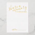 Invitación Con Relieve Metalizado 'Comparte una memoria' oro Boda de guiones moderno<br><div class="desc">Añada un toque personal a su boda con un consejo moderno de boda de guiones y una tarjeta de deseos. Esta tarjeta presenta el título 'compartir una memoria' en el Relieve metalizado oro real estilo moderno caligrafía y detalles en el Relieve metalizado oro real estilo moderno sans serif estilo de...</div>