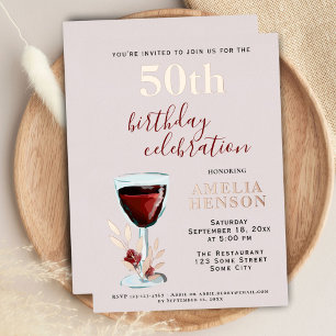 Invitación Con Relieve Metalizado Copo de Vino Tinto Rústico Rosa Botánica Cumpleaño