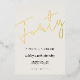 Invitación Con Relieve Metalizado Cream and Gold 40th Birthday Celebration