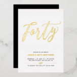 Invitación Con Relieve Metalizado Cuarenta | Oro moderno y negro 40 Fiesta de cumple<br><div class="desc">Celebra tu día especial con esta elegante invitación al Relieve metalizado de 40 años de fiesta. Este diseño presenta un Relieve metalizado de moda dorado "Cuarenta" con un diseño limpio. Hay más diseños y suministros de fiesta disponibles en mi tienda BaraBomDesign.</div>