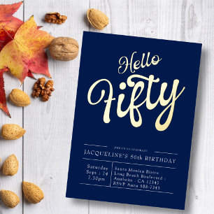 Invitación Con Relieve Metalizado Cumpleaños 50 Hello Fifty Azul Marino Dorado