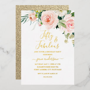 Invitación Con Relieve Metalizado Cumpleaños 50 y fabuloso Floral Rubor Rosa 