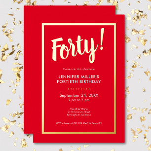 Invitación Con Relieve Metalizado Cumpleaños moderno de 40 años con foil rojo y dora