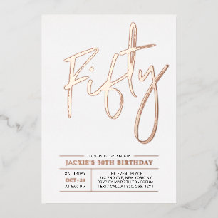 Invitación Con Relieve Metalizado Cumpleaños Moderno de 50 años en oro rosa