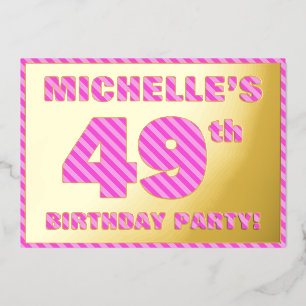 Invitación Con Relieve Metalizado Cumpleaños número 49 — Rayas rosadas, divertido y 