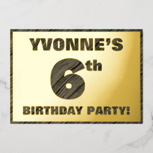 Invitación Con Relieve Metalizado Cumpleaños número 6 — Texto con Estampado de Mader