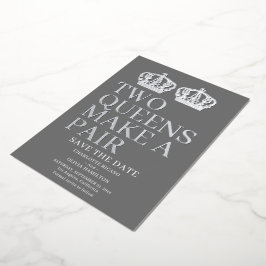 Invitación Con Relieve Metalizado Dos Reinas Hacen Un Par Boda Gay Lesbiana