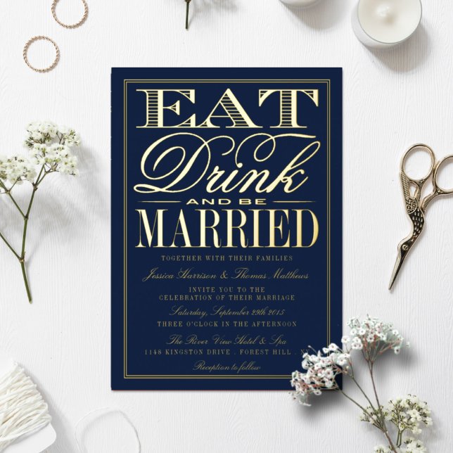 Invitación Con Relieve Metalizado Eat, Drink & Be Married Modern Wedding Real (Subido por el creador)