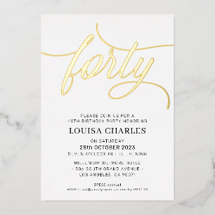 Invitación Con Relieve Metalizado ELEGANT SCRIPT 40 cumpleaños fiesta oro elegante