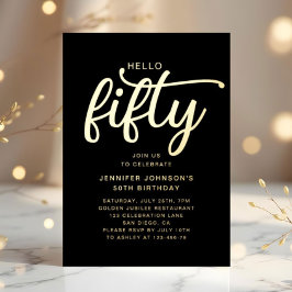 Invitación Con Relieve Metalizado Elegante Cumpleaños 50 Cincuenta Negro Hola Dorado