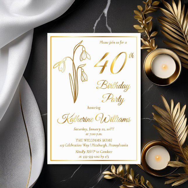 Invitación Con Relieve Metalizado Elegante Nieve estampada Fiesta de cumpleaños núme (Elegant January Birth Month Snowdrops Floral "40th Birthday Party" Stamped Gold Foil Invitations)