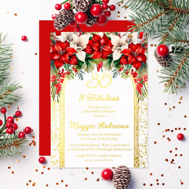 Invitación Con Relieve Metalizado Elegante Poinsettias Floral 30 cumpleaños Fiesta (Elegant Red and White Poinsettias Holiday "30 and Fabulous" Birthday Party Gold Foil Invitation)