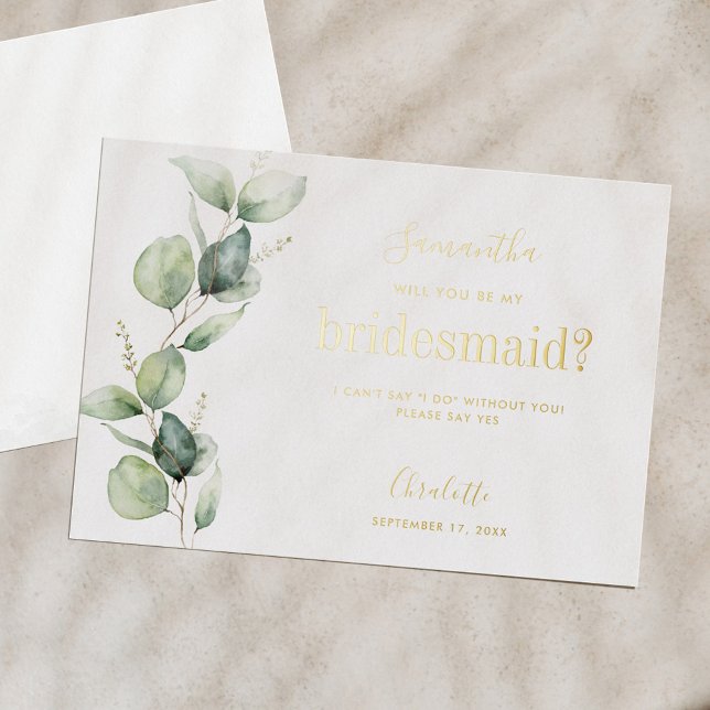 Invitación Con Relieve Metalizado Eucalyptus Serás Mi Propuesta De La Mujer (Eucalyptus Greenery Bridesmaid Proposal Gold Foil Card)