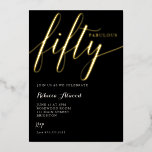 Invitación Con Relieve Metalizado Fabulous Fifty BIrthday<br><div class="desc">Fabulous fifty birthday invitation</div>