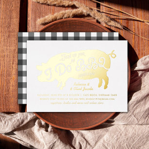 Invitación Con Relieve Metalizado Fiesta de compromiso I Do BBQ Gold