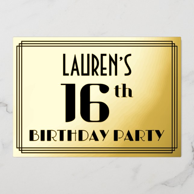 Invitación Con Relieve Metalizado Fiesta de cumpleaños 16: Art Deco Look "16" y nomb (Anverso)
