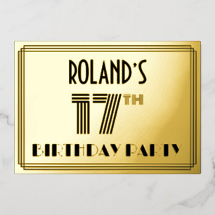 Invitación Con Relieve Metalizado Fiesta de cumpleaños 17 — Estilo Art Deco "17" y n