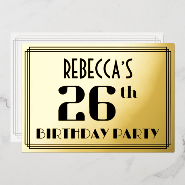 Invitación Con Relieve Metalizado Fiesta de cumpleaños 26: Art Deco Look "26" y nomb (Anverso/Reverso)