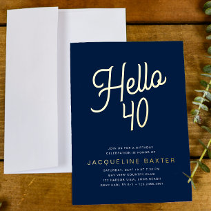 Invitación Con Relieve Metalizado Fiesta de cumpleaños 40 Blue Hello 40 Gold Script