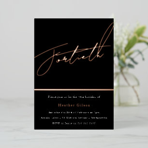 Invitación Con Relieve Metalizado Fiesta de cumpleaños 40 en Rose Gold Script