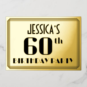 Invitación Con Relieve Metalizado Fiesta de cumpleaños 60: Art Deco Look "60" y nomb