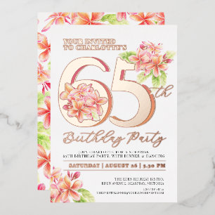 Invitación Con Relieve Metalizado Fiesta de cumpleaños 65 de frangipani floral rosa