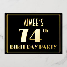 Invitación Con Relieve Metalizado Fiesta de cumpleaños 74: Art Deco Look "74", con n