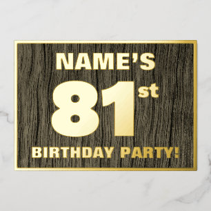 Invitación Con Relieve Metalizado Fiesta de cumpleaños 81: Patrón de grano de madera