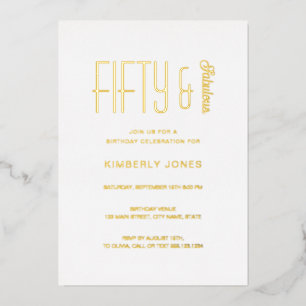 Invitación Con Relieve Metalizado Fiesta de cumpleaños cincuenta y fabuloso de oro c