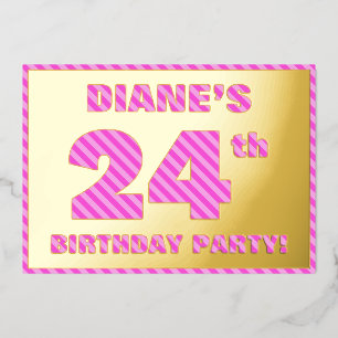 Invitación Con Relieve Metalizado Fiesta de cumpleaños número 24 — Rayas rosadas, di