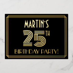 Invitación Con Relieve Metalizado Fiesta de cumpleaños número 25 — Estilo Art Deco “