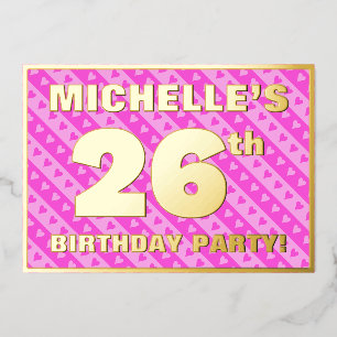 Invitación Con Relieve Metalizado Fiesta de cumpleaños número 26 — Corazones y rayas
