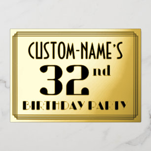 Invitación Con Relieve Metalizado Fiesta de cumpleaños número 32: Aspecto Art Deco “